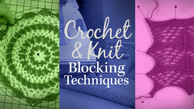 Crochet Blocking - How to / Methods / Ideas